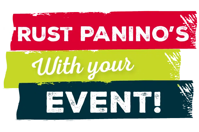Trust Paninos with your Event Banner